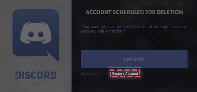 Restoring Deleted Accounts – Discord