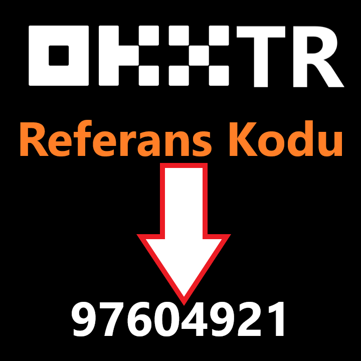 OKX TR Referans Kodu: 976041921